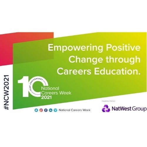 National Careers Week 2021 Empowering Positive Change